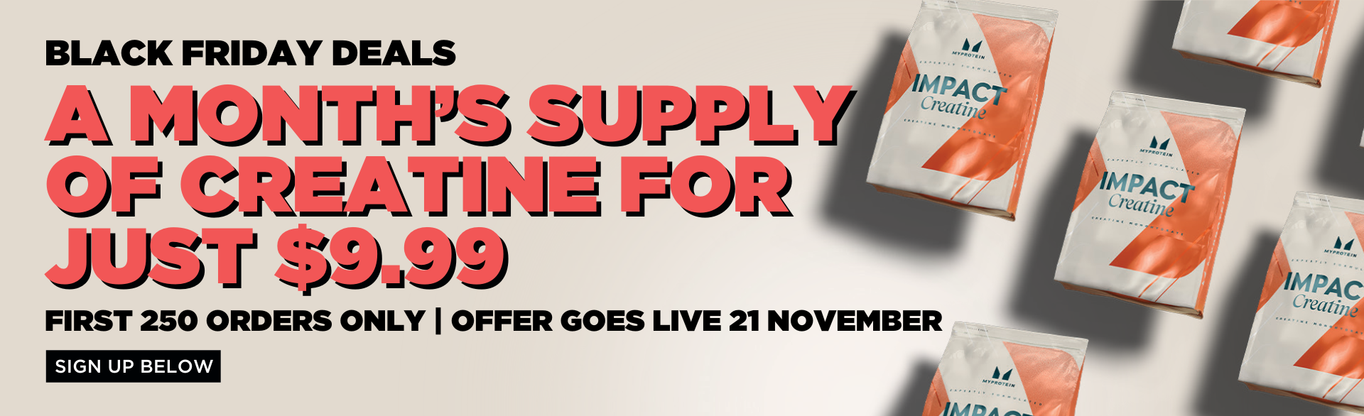 SIGN UP BELOW FOR EXCLUSIVE BLACK FRIDAY DEALS